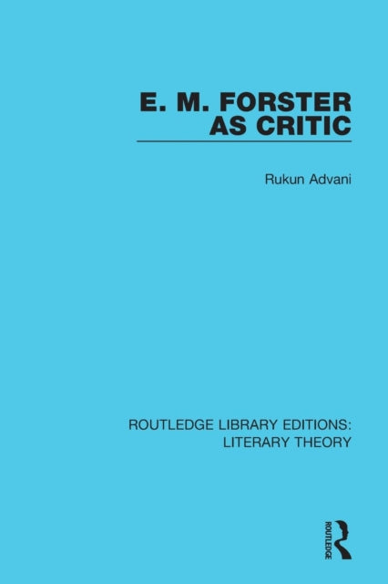 Book cover of: E. M. Forster as Critic. By: Rukun Advani