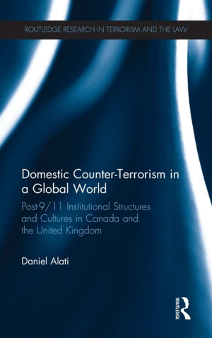 Domestic Counter-Terrorism in a Global World