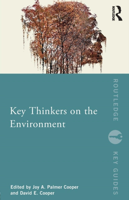 Book cover of: Key Thinkers on the Environment. By: Joy A. Palmer Cooper