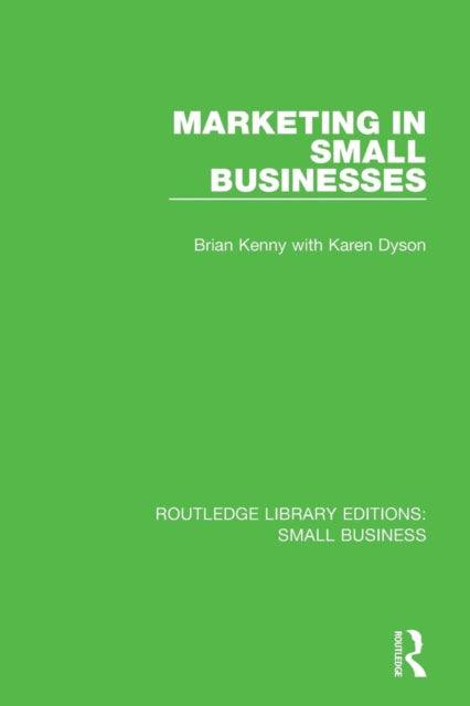 Book cover of: Marketing in Small Businesses. By: Brian Kenny