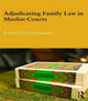 Book cover of: Adjudicating Family Law in Muslim Courts. By: Elisa Giunchi