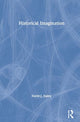 Book cover of: Historical Imagination. By: David J. Staley