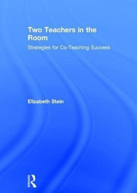Book cover of: Two Teachers in the Room. By: Elizabeth Stein
