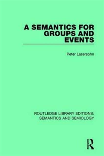 A Semantics for Groups and Events