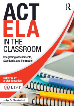 ACT ELA in the Classroom