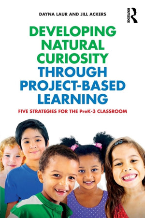 Developing Natural Curiosity through Project-Based Learning