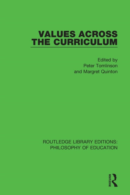 Book cover of: Values Across the Curriculum. By: Margret Quinton