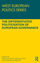 Book cover of: Differentiated Politicisation of European Governance. By: Pieter de Wilde