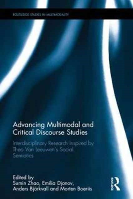 Advancing Multimodal and Critical Discourse Studies