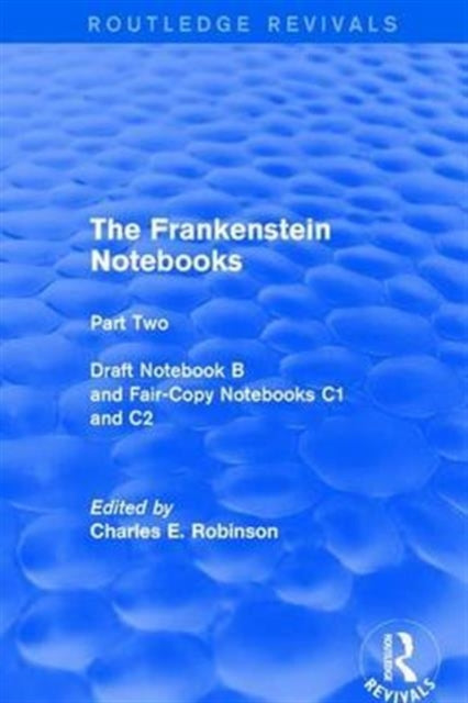Book cover of: Frankenstein Notebooks. By: Robinson, Charles E.