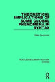 Book cover of: Theoretical Implications of Some Global Phenomena in Syntax. By: Gilles Fauconnier