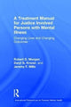 Book cover of: Treatment Manual for Justice Involved Persons with Mental Illness. By: Robert D. Morgan