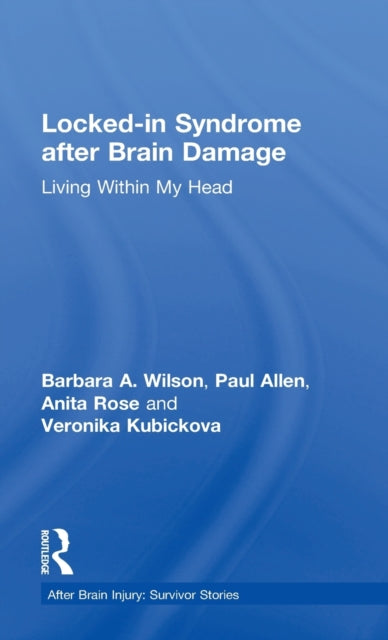 Locked-in Syndrome after Brain Damage