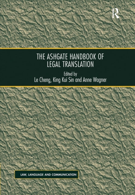 The Ashgate Handbook of Legal Translation