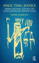 Book cover of: Space, Time, Justice. By: David Marrani