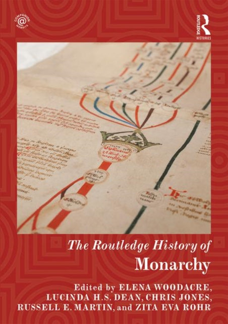 Book cover of: Routledge History of Monarchy. By: Elena Woodacre