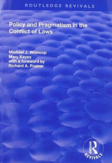 Book cover of: Policy and Pragmatism in the Conflict of Laws
