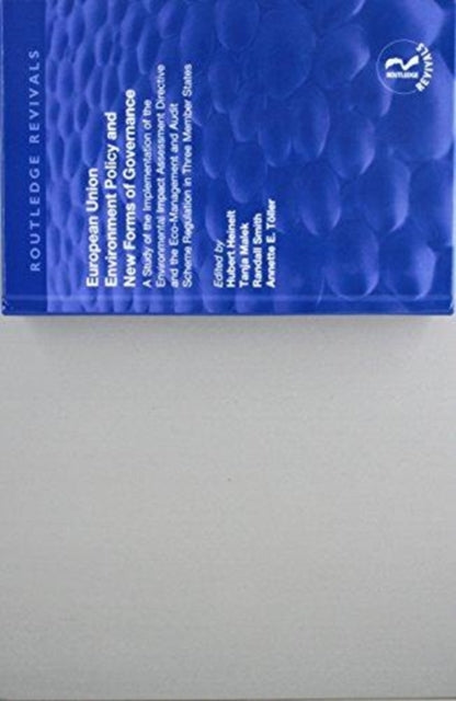 European Union Environment Policy and New Forms of Governance