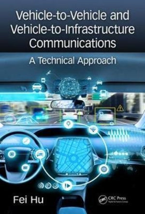 Vehicle-to-Vehicle and Vehicle-to-Infrastructure Communications