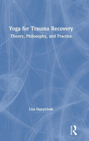 Yoga for Trauma Recovery