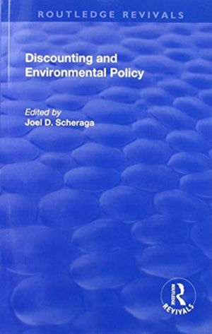 Discounting and Environmental Policy
