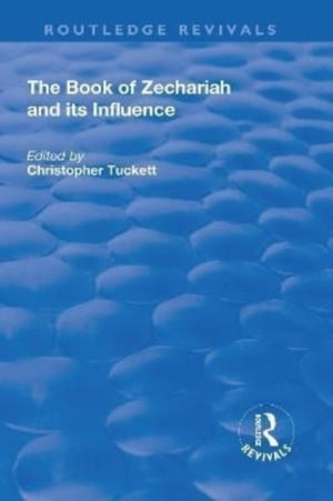 The Book of Zechariah and its Influence