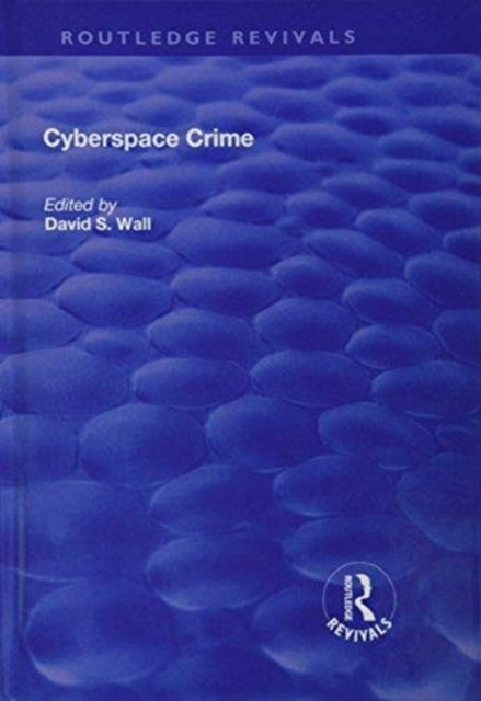 Book cover of: Cyberspace Crime. By: David Wall