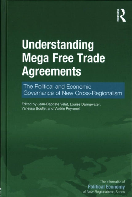Understanding Mega Free Trade Agreements