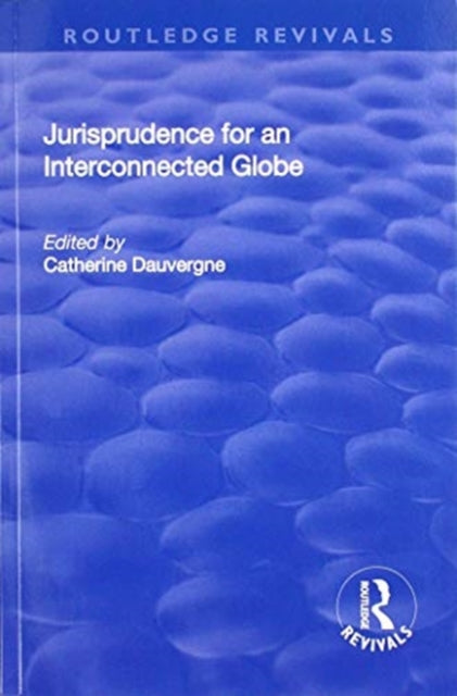 Book cover of: Jurisprudence for an Interconnected Globe. By: Catherine Dauvergne