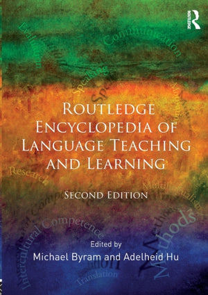 Routledge Encyclopedia of Language Teaching and Learning