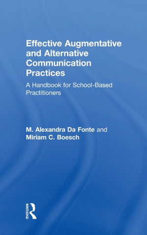 Effective Augmentative and Alternative Communication Practices
