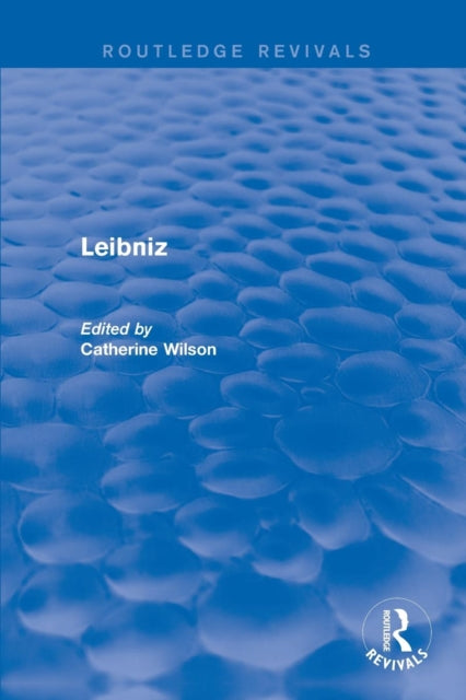 Book cover of: Revival: Leibniz (2001). By: Catherine Wilson
