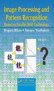Book cover of: Image Processing and Pattern Recognition Based on Parallel Shift Technology. By: Stepan Bilan