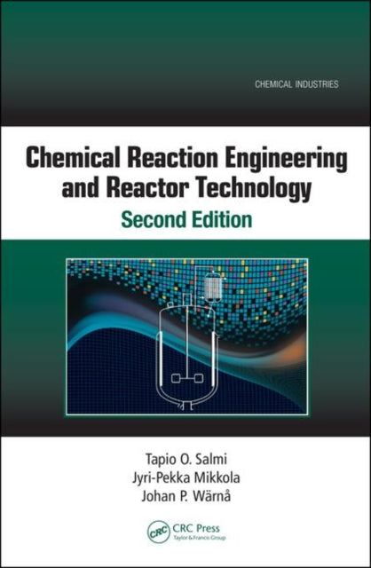 Book cover of: Chemical Reaction Engineering and Reactor Technology, Second Edition. By: Tapio Salmi