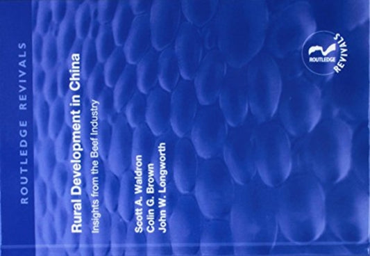 Book cover of: Rural Development in China. By: Scott A. Waldron