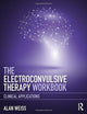 Book cover of: Electroconvulsive Therapy Workbook. By: Alan Weiss