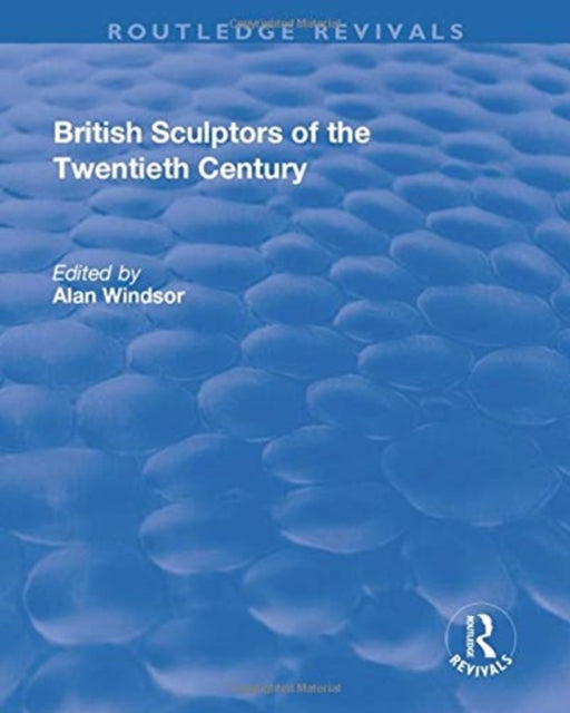 Book cover of: British Sculptors of the Twentieth Century