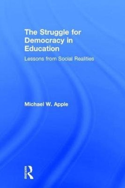 The Struggle for Democracy in Education