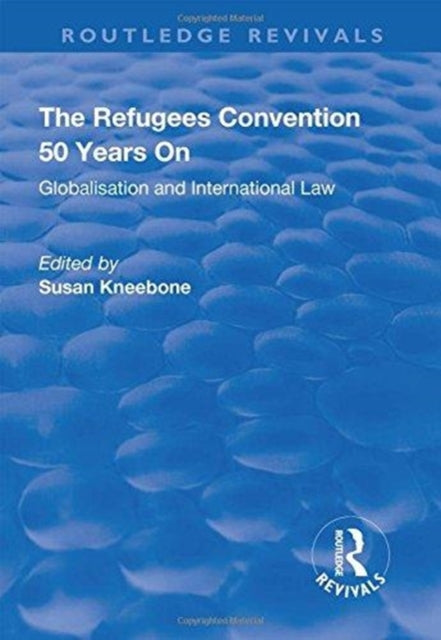 The Refugees Convention 50 Years on