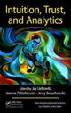 Book cover of: Intuition, Trust, and Analytics. By: Jay Liebowitz