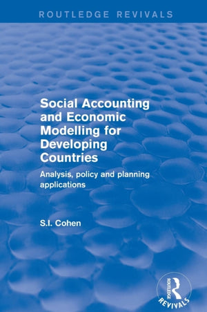 Social Accounting and Economic Modelling for Developing Countries