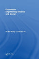 Book cover of: Foundation Engineering Analysis and Design. By: An-Bin Huang