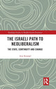 Book cover of: Israeli Path to Neoliberalism. By: Arie Krampf