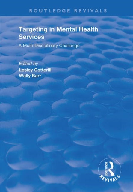Book cover of: Targeting in Mental Health Services. By: Lesley Cotterill
