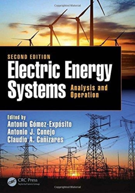 Book cover of: Electric Energy Systems. By: Antonio Gomez Exposito