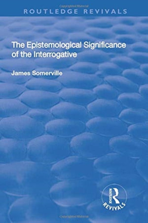 Epistemological Significance of the Interrogative