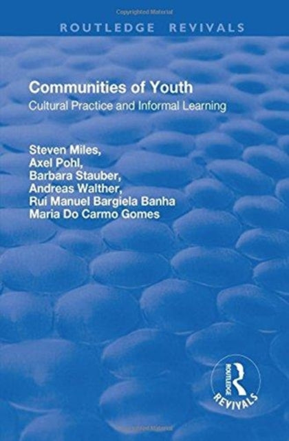 Book cover of: Communities of Youth. By: Steven Miles