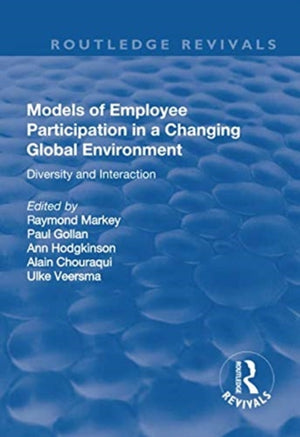 Models of Employee Participation in a Changing Global Environment: Diversity and Interaction