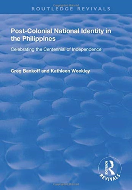 Book cover of: Post-Colonial National Identity in the Philippines