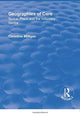 Book cover of: Geographies of Care. By: Christine Milligan